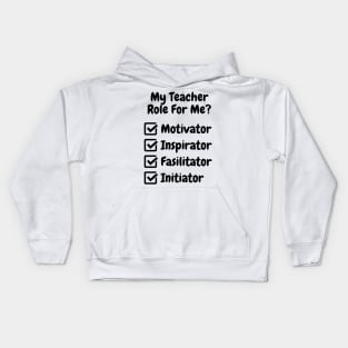 My Teacher Role For Me Kids Hoodie